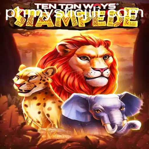 Exploring the Exciting World of TenTonWaysStampede: A Mystical Adventure